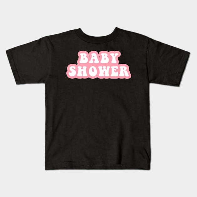 Baby Shower Kids T-Shirt by CityNoir